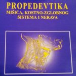 Propedevtika mišića, kostno-zglobnog sistema i nerava