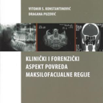 Z36435 Klinički i forenzički aspekt povreda maksilofacijalne regije
